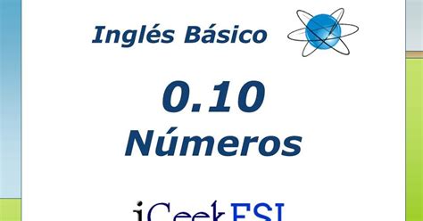 0.10   Los Números en Ingles: Cardinales y Ordinales   iGeek