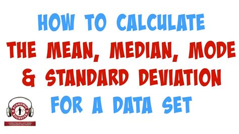 009 How to Calculate the Mean, Median, Mode and Standard ...