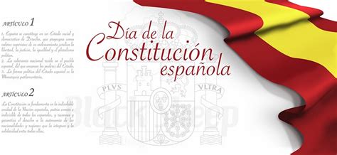 06 DICIEMBRE 2019 * 41 ANIVERSARIO CONSTITUCIÓN ESPAÑOLA ...