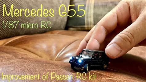 1/87 micro RC   Mercedes G55  Improvement of Passeri RC ...