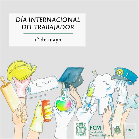 1º de mayo: “Día Internacional del Trabajador” – Facultad de Ciencias ...
