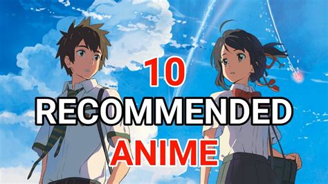 10 Anime Movies and Series Recommended After Watching Your ...
