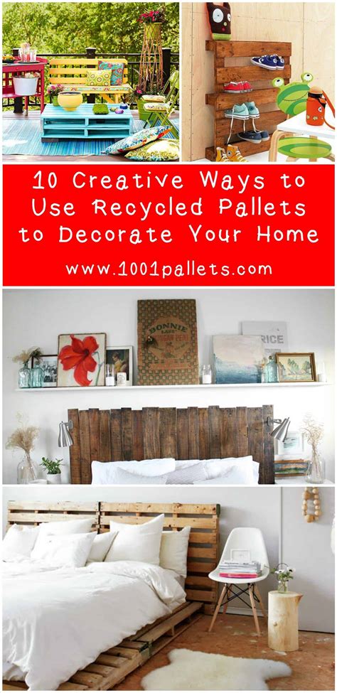 10 Creative Ways to Use Recycled Pallets to Decorate Your ...