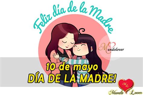 10 de Mayo dia de la madre Mexico