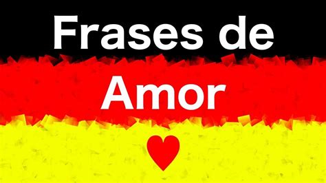 10 frases de amor en alemán   AprendeAleman.com   YouTube