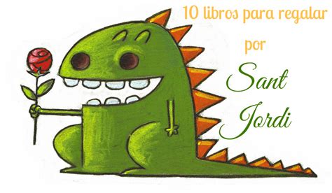10 libros para regalar por Sant Jordi | Mi ventana favorita