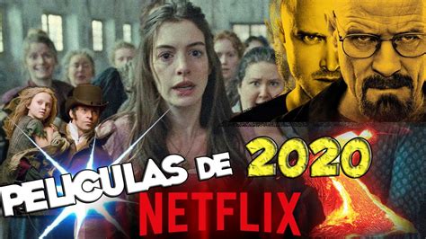 10 MEJORES Y NUEVAS PELÍCULAS en NETFLIX 2020   con ...