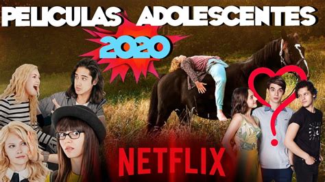 10 PELÍCULAS QUE DEBES VER SI ERES ADOLESCENTE en NETFLIX ...