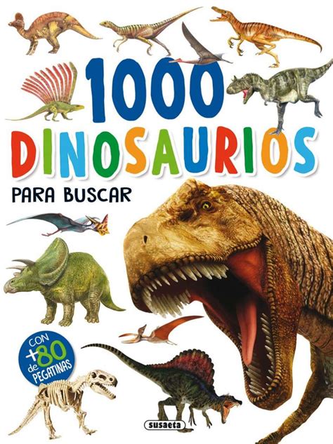 1000 dinosaurios para buscar | Editorial Susaeta   Venta ...