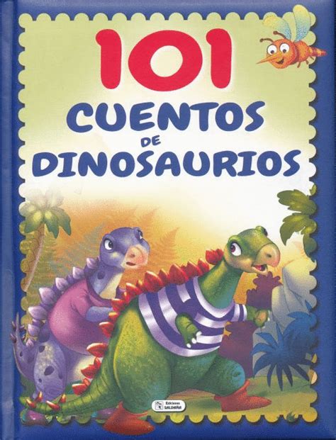 101 cuentos de dinosaurios. Libro en papel. 9788491785330 ...