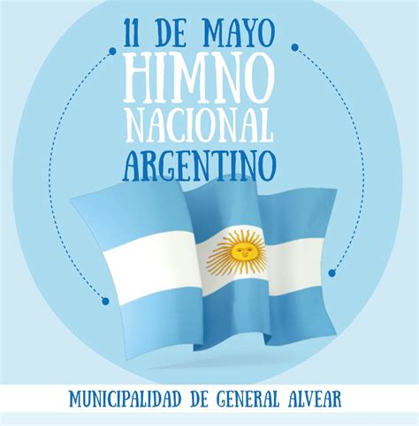 11 de Mayo Día del Himno Nacional Argentino | AlvearYa.com.ar