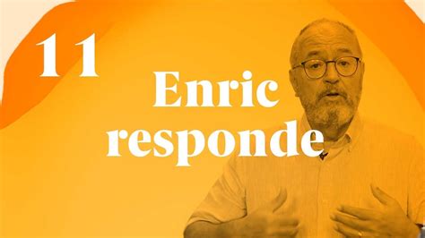 11.Enric Responde   Enric Corbera   YouTube