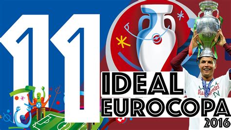 11 Ideal Eurocopa de Francia 2016 | Los mejores jugadores ...