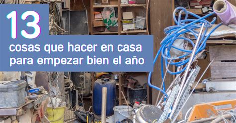 13 consejos que aplicar en tu casa para empezar el año nuevo con buen pie