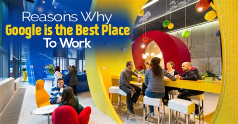 14 Reasons Why Google is the Best Place to Work   WiseStep