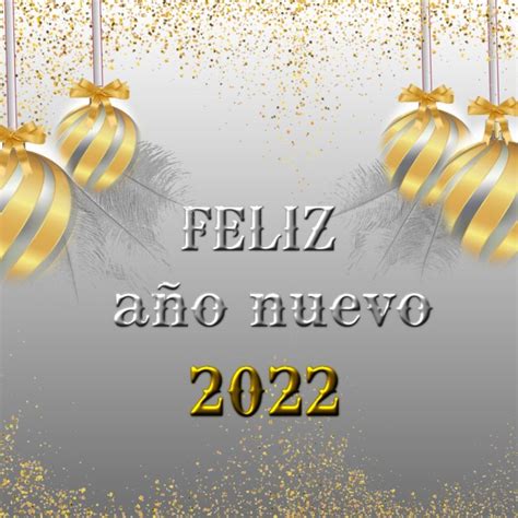 16 Mejores Saludos De Feliz año nuevo 2022