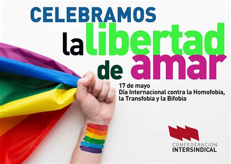 17 de mayo, Día Internacional contra la Homofobia, la ...