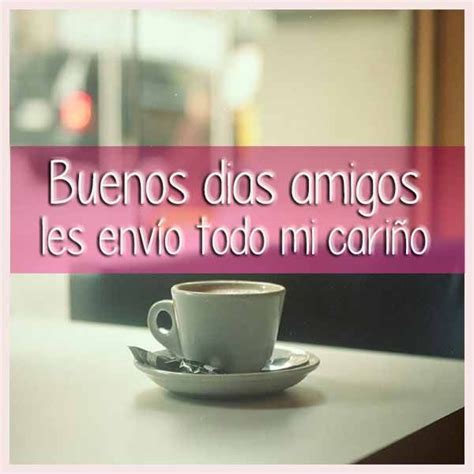 19 best Buenos Días images on Pinterest | Good morning ...