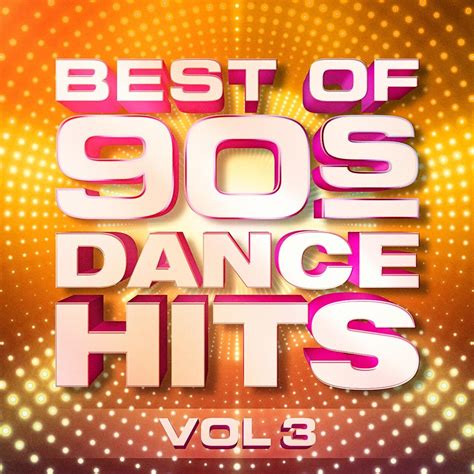 1990s Best of 90 s Dance Hits, Vol. 3 | iHeartRadio