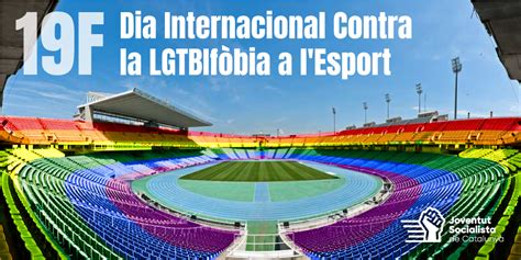 19F   Dia Mundial contra la LGTBIfòbia a l esport   Joventut Socialista ...