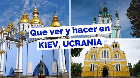 20 Cosas Que Ver y Hacer en Kiev, Ucrania Guía Turística ...