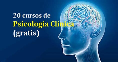 20 cursos online sobre Psicología Clínica  gratis