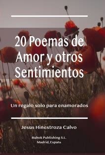 20 Poemas de Amor y otros Sentimientos | Jesus Hinestroza ...