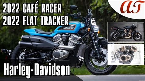 2022 Harley Davidson CAFÉ RACER and FLAT TRACKER * A&T Design   YouTube