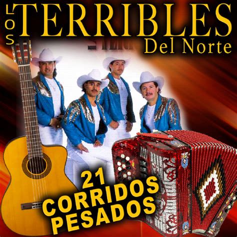 21 Corridos Pesados   Album by Los terribles Del Norte ...