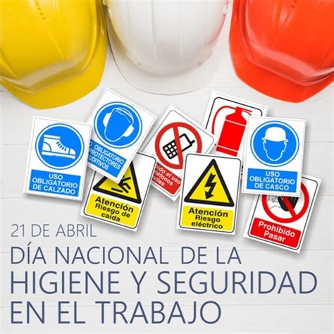 21 de Abril – Día Nacional de la Higiene y Seguridad en el ...