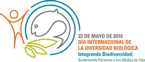 22 de mayo, Día Internacional de la Biodiversidad ...