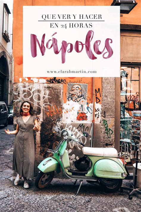 24 hrs en Nápoles: Que ver y hacer | Napoles, Ciudad ...