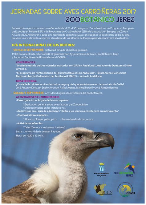25 Agosto 2017: Jornadas sobre aves carroñeras.   Zoobotánico Jerez