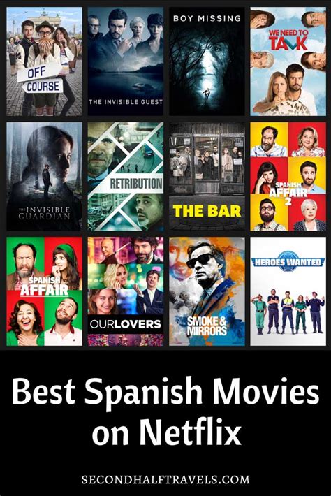 29 Best Spanish Movies on Netflix  2019  • Second Half Travels