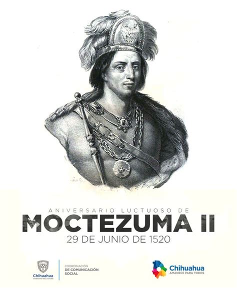 29 de junio de 1520: fallece Moctezuma II. #ComSocChih # ...