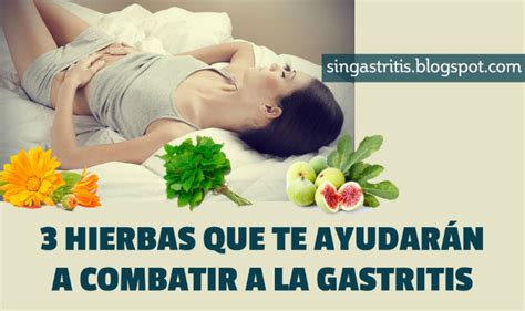3 Hierbas y Remedios Naturales para Aliviar la Gastritis ~ Sin Gastritis