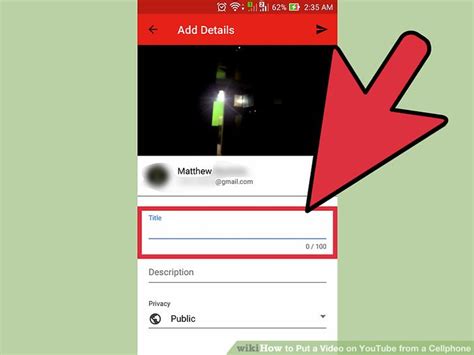 3 Ways to Put a Video on YouTube from a Cellphone   wikiHow