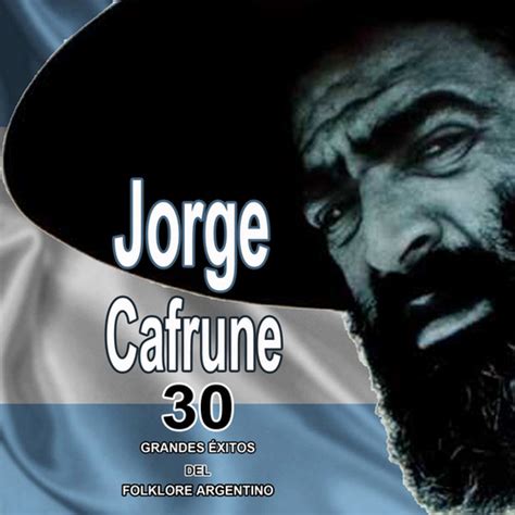 30 grandes éxitos del folklore argentino de Jorge Cafrune : Napster