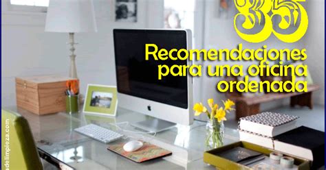 35 CONSEJOS PARA ORDENAR U ORGANIZAR LA OFICINA. | CONSEJOS DE LIMPIEZA ...