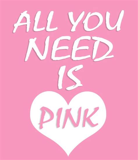 408 best images about Pink Quotes on Pinterest | Happy, Keep calm and ...