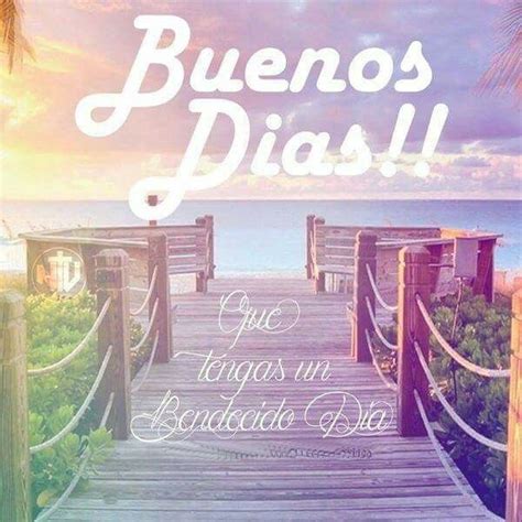48 best images about BUENOS DIAS on Pinterest | Good ...