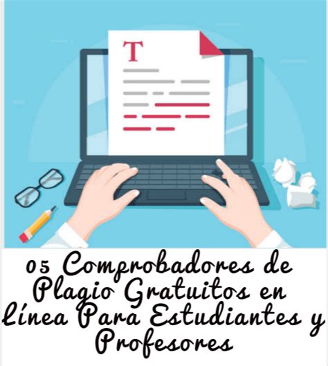 5 Comprobadores de Plagio Gratuitos en línea para estudiantes y ...