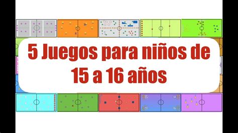5 JUEGOS PARA NIÑOS DE 15 a 16 AÑOS | Juegos Educación ...
