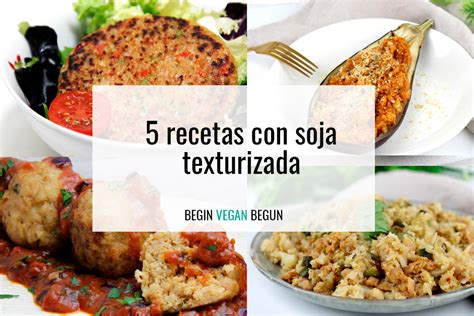5 recetas con soja texturizada   Recetas veganas fáciles