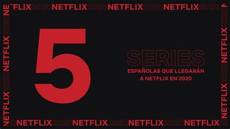 5 series españolas que llegan en 2020 | Netflix España ...