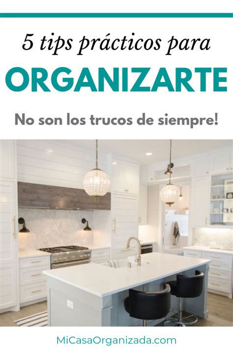 5 tips prácticos para organizarte | Como organizar la casa, Organizar ...