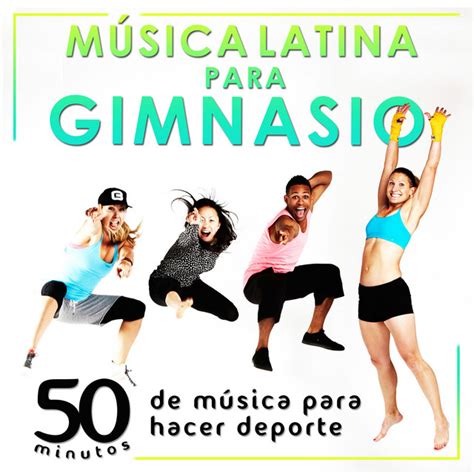 50 Minutos de Música para Hacer Deporte, Musica Latina ...