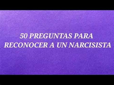 50 PREGUNTAS PARA RECONOCER A UN NARCISISTA   YouTube | Narcisista ...