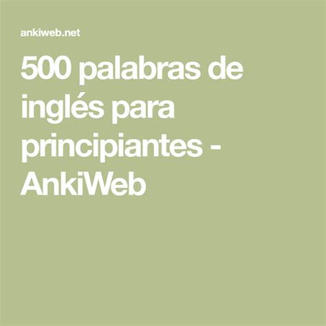 500 palabras de inglés para principiantes AnkiWeb | Ingles para ...