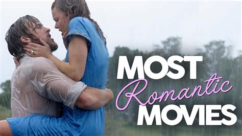 6 Best Romantic Movies to Watch on Valentine s Day   YouTube